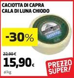 Offerta per Chiodo - Caciotta Di Capra Cala Di Luna a 15,9€ in Coop