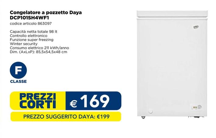 Offerta per Daya - Congelatore A Pozzetto DCP101SH4WF1 a 169€ in Esselunga