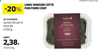 Offerta per Coop - Linea Verdure Cotte Fior Fiore a 2,38€ in Coop