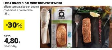 Offerta per  Mowi - Linea Tranci Di Salmone Norvegese a 4,8€ in Coop