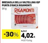 Offerta per Rigamonti - Bresaola Della Valtellina IGP Punta D'Anca a 4,02€ in Ipercoop