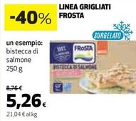 Offerta per Frosta - Linea Grigliati a 5,26€ in Ipercoop