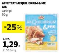 Offerta per Aia - Affettati Aequilibrium & Me a 1,29€ in Ipercoop