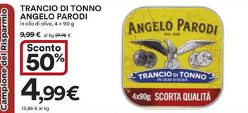 Offerta per Angelo Parodi - Trancio Di Tonno a 4,99€ in Ipercoop