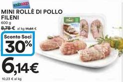 Offerta per Fileni - Mini Rollè Di Pollo a 6,14€ in Ipercoop