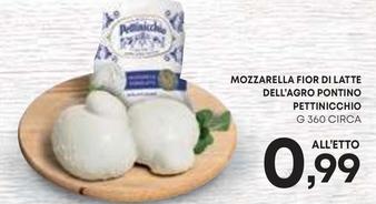 Offerta per Pettinicchio - Mozzarella Fior Di Latte Dell'Agro Pontino a 0,99€ in Pam