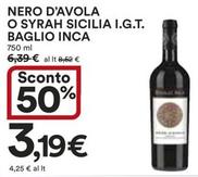 Offerta per Baglio Inca - Nero D'Avola O Syrah Sicilia I.G.T. a 3,19€ in Ipercoop