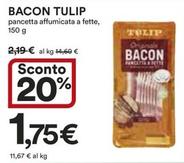 Offerta per Tulip - Bacon a 1,75€ in Ipercoop