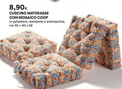 Offerta per Coop - Cuscino Materasse Con Mosaico a 8,9€ in Ipercoop