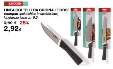 Offerta per Le Cose - Linea Coltelli Da Cucina a 2,92€ in Ipercoop