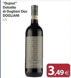 Offerta per Dogliani - "dujout" Dolcetto Di Doc a 3,49€ in Docks Market