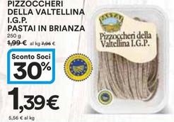 Offerta per Pastai - Pizzoccheri Della Valtellina I.G.P. In Brianza a 1,39€ in Ipercoop