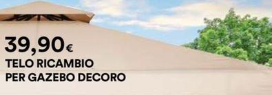 Offerta per Telo Ricambio Per Gazebo Decoro a 39,9€ in Ipercoop