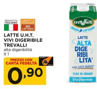 Offerta per Trevalli - Latte U.H.T. Vivi Digeribile a 0,9€ in Alì e Alìper