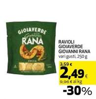 Offerta per Giovanni Rana - Ravioli Gioiaverde a 2,49€ in Coop