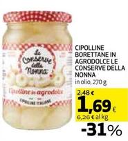 Offerta per Le Conserve Della Nonna - Cipolline Borettane In Agrodolce a 1,69€ in Coop