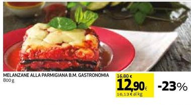 Offerta per Melanzane Alla Parmigiana B.m. Gastronomia a 12,9€ in Ipercoop
