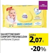 Offerta per Fresh & Clean - Salviettine Baby Comfort a 2,07€ in Ipercoop