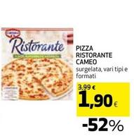 Offerta per Cameo - Pizza Ristorante a 1,9€ in Ipercoop