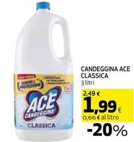 Offerta per Ace - Candeggina Classica a 1,99€ in Ipercoop