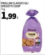 Offerta per Gli Spesotti Coop - Frollini Classici a 1,99€ in Coop