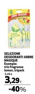 Offerta per Arbre Magique - Selezione Deodoranti a 3,29€ in Ipercoop