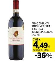 Offerta per Vecchia Cantina Montepulciano - Vino Chianti DOCG a 4,49€ in Ipercoop