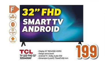 Offerta per Tcl - Serie S54 Serie S5400af Full Hd 32" 32s5400af Android Tv a 199€ in Ipercoop