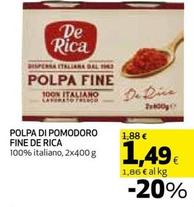 Offerta per De Rica - Polpa Di Pomodoro Fine a 1,49€ in Coop