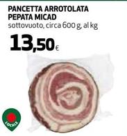 Offerta per Pancetta Arrotolata Pepata Micad a 13,5€ in Coop