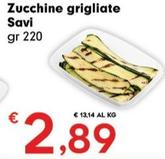 Offerta per Savi - Zucchine Grigliate a 2,89€ in Despar