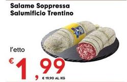 Offerta per Salumificio Trentino - Salame Soppressa a 1,99€ in Despar