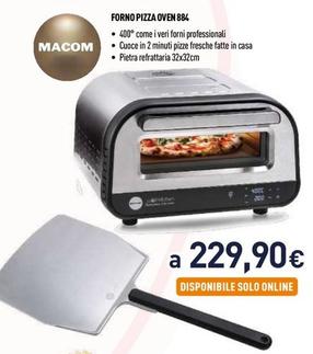 Offerta per Macom - Forno Pizza Oven 884 a 229,9€ in Unieuro