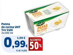 Offerta per Tre Valli - Panna Da Cucina UHT  a 0,99€ in Sigma