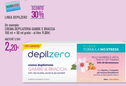 Offerta per  Depilzero - Linea a 2,2€ in Coop