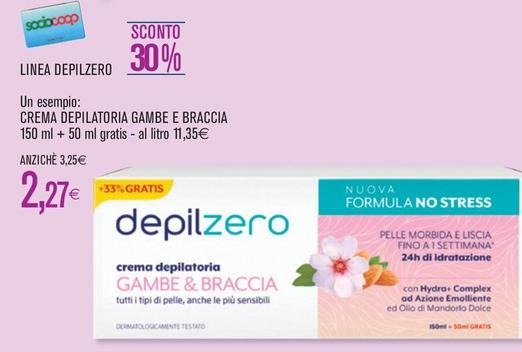Offerta per Depilzero - Crema Depilatoria Gambe E Braccia a 2,27€ in Ipercoop