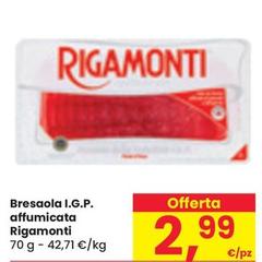 Offerta per Rigamonti - Bresaola I.G.P. Affumicata a 2,99€ in Despar