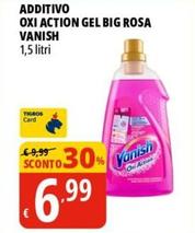 Offerta per Vanish - Additivo Oxi Action Gel Big Rosa a 6,99€ in Tigros