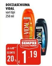 Offerta per Vidal - Docciaschiuma a 1,19€ in Tigros