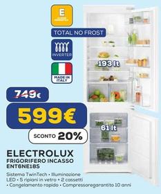 Offerta per Electrolux - Frigorifero Incasso ENT6NE18S a 599€ in Euronics