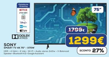 Offerta per Sony - Smart Tv 4K 75"-X75W a 1299€ in Euronics