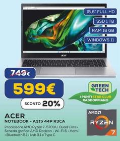 Offerta per Acer - Notebook-A315 44P R3CA a 599€ in Euronics