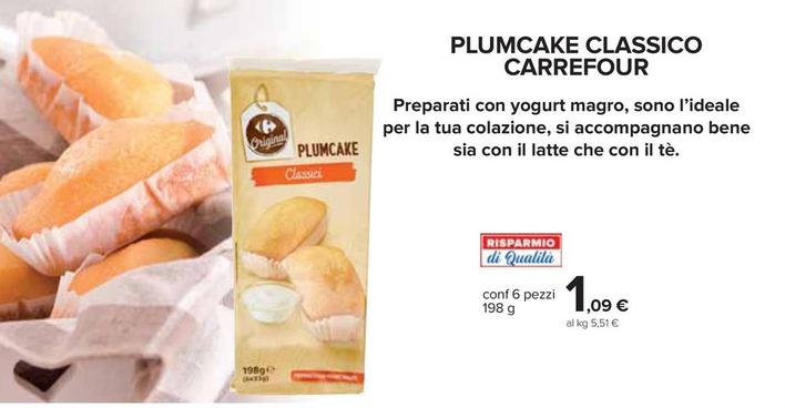 Offerta per Carrefour - Plumcake Classico a 1,09€ in Carrefour Ipermercati
