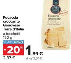 Offerta per Terre D'italia - Focaccia Croccante Genovese a 1,89€ in Carrefour Ipermercati