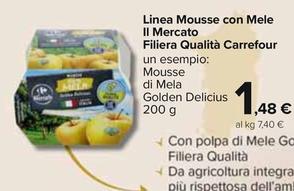 Offerta per Carrefour - Linea Mousse Con Mele Il Mercato Filiera Qualità a 1,48€ in Carrefour Ipermercati