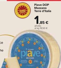 Offerta per Terre D'italia - Piave DOP Mazzano a 1,85€ in Carrefour Ipermercati