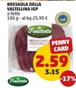 Offerta per Le Freschette - Bresaola Della Valtellina IGP a 2,59€ in PENNY