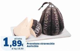 Offerta per Auricchio - Provolone Stravecchio a 1,89€ in Sigma