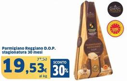 Offerta per Parmigiano Reggiano D.O.P.  Stagionatura 30 Mesi a 19,53€ in Sigma
