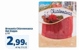 Offerta per Bresaole Del Zoppo - Bresaola Chiavennasca  a 2,99€ in Sigma